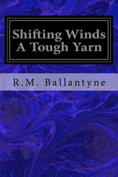 portada Shifting Winds A Tough Yarn (en Inglés)