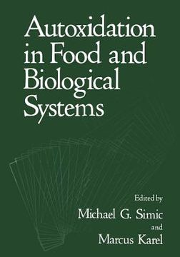 portada Autoxidation in Food and Biological Systems (en Inglés)