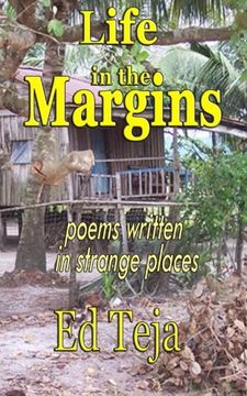 portada Life in the Margins: Poems written in strange places
