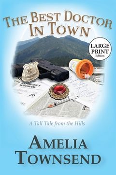 portada The Best Doctor in Town: A Tall Tale From the Hills 