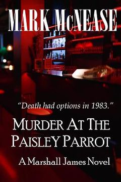 portada Murder at the Paisley Parrot: A Marshall James Novel (en Inglés)