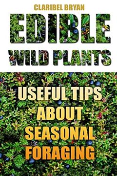 portada Edible Wild Plants: Useful Tips About Seasonal Foraging (en Inglés)
