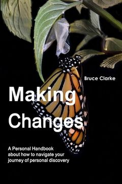 portada Making Changes: A Personal Handbook about how to navigate your journey of personal discovery