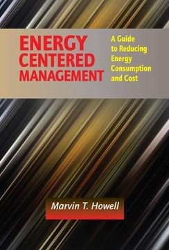 portada Energy Centered Management: A Guide to Reducing Energy Consumption and Cost (en Inglés)