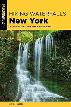 portada Hiking Waterfalls new York: A Guide to the State's Best Waterfall Hikes (en Inglés)