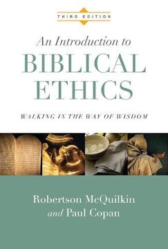 portada An Introduction to Biblical Ethics: Walking in the way of Wisdom (in English)