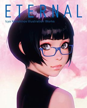 portada Eternal: Ilya Kuvshinov Illustration Works (in English)