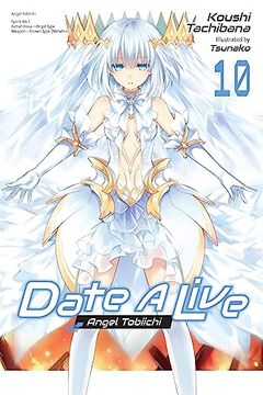 portada Date a Live, Vol. 10 (Light Novel) (Volume 10) (Date a Live (Light Novel), 10) (in English)