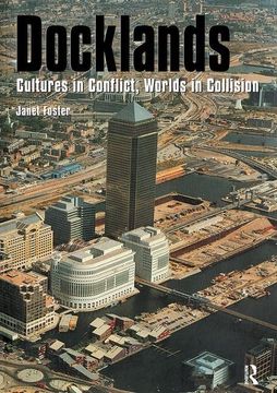 portada Docklands: Urban Change and Conflict in a Community in Transition (en Inglés)