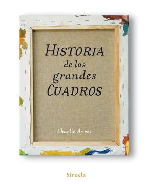 portada Historia de los Grandes Cuadros (in Spanish)