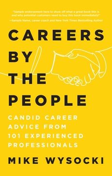 portada Careers by the People: Candid Career Advice from 101 Experienced Professionals (in English)