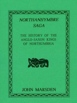 portada Northanhymbre Saga: History of the Anglo-Saxon Kings of Northumbria