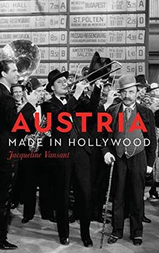 portada Austria Made in Hollywood (Screen Cultures: German Film and the Visual) (en Inglés)