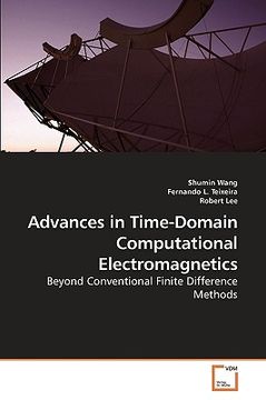 portada advances in time-domain computational electromagnetics (en Inglés)