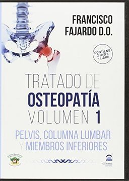 portada Tratado de Osteopatía: Pelvis, Columna Lumbar y Miembros Inferiores Volumen 1 (2 dvd + Libro) (in Spanish)