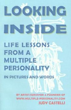 portada looking inside: life lessons from a multiple personality (en Inglés)