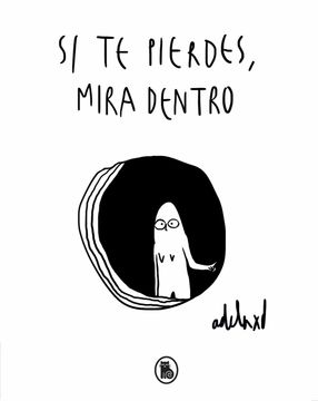 portada Si te Pierdes, Mira Dentro (in Spanish)
