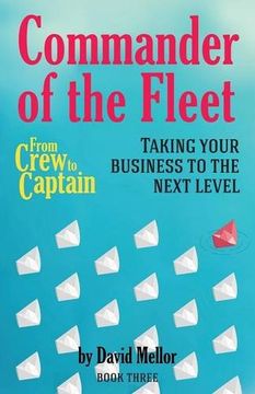portada From Crew to Captain: Commander of the Fleet: Book 3