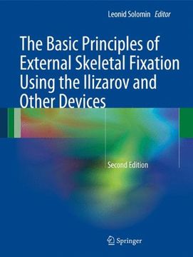 portada the basic principles of external skeletal fixation using the ilizarov and other devices