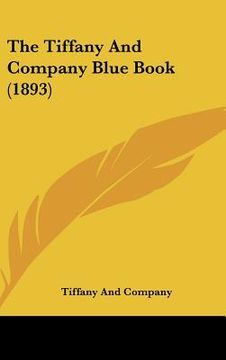 portada the tiffany and company blue book (1893) (en Inglés)