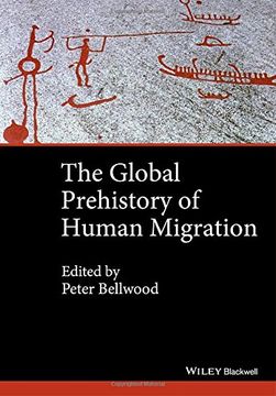 portada The Global Prehistory of Human Migration (en Inglés)