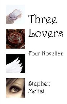 portada Three Lovers: Four Novellas (en Inglés)