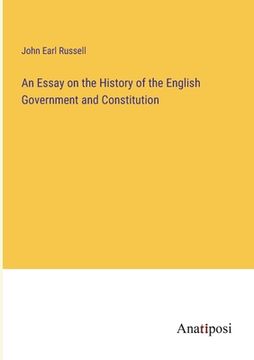 portada An Essay on the History of the English Government and Constitution (in English)