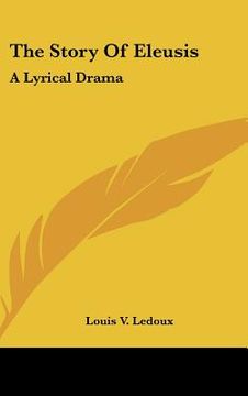 portada the story of eleusis: a lyrical drama (en Inglés)
