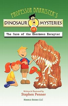 portada professor barrister's dinosaur mysteries #3: the case of the enormous eoraptor