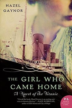 portada The Girl Who Came Home: A Novel of the Titanic (P.S.) (in English)