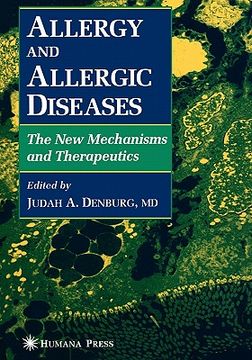 portada allergy and allergic diseases: the new mechanisms and therapeutics (in English)