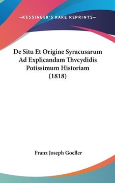 portada De Situ Et Origine Syracusarum Ad Explicandam Thvcydidis Potissimum Historiam (1818) (in Latin)