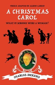 portada A Christmas Carol: What if Scrooge were a woman?
