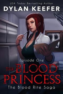 portada The Blood Princess: Episode One: A Vampire Dark Fantasy Novel (en Inglés)