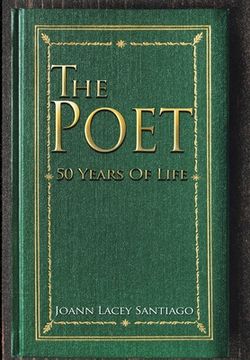 portada The Poet: 50 Years of Life (en Inglés)