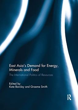 portada East Asia's Demand for Energy, Minerals and Food (en Inglés)