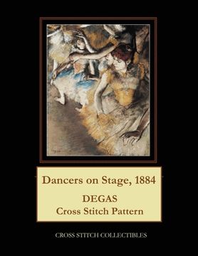portada Dancers on Stage, 1884: Degas Cross Stitch Pattern (en Inglés)