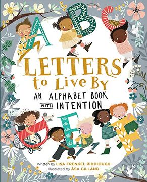 portada Letters to Live by: An Alphabet Book With Intention (en Inglés)