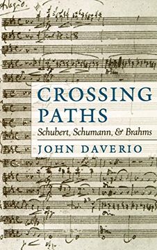portada Crossing Paths: Schubert, Schumann, and Brahms (en Inglés)