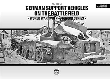 portada German Support Vehicles on the Battlefield (en Inglés)