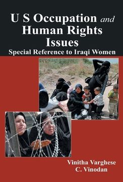 portada U S Occupation and Human Rights Issues: Special Reference to Iraqi Women (en Inglés)