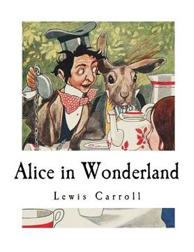 portada Alice in Wonderland: Alice's Adventures in Wonderland (en Inglés)