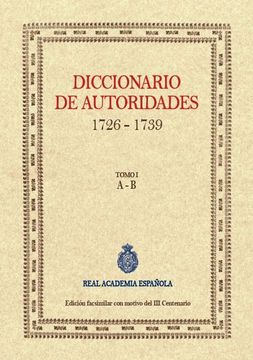 portada Diccionario de Autoridades (1726-1739) Tomo i: A-b