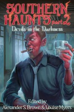 portada Southern Haunts: Devils in the Darkness (en Inglés)