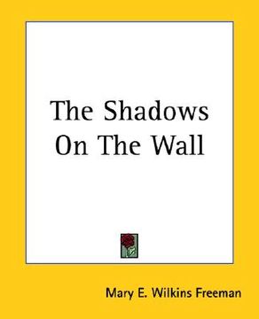 portada the shadows on the wall (en Inglés)