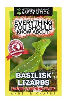 portada Everything You Should Know About: Basilisk Lizards (en Inglés)