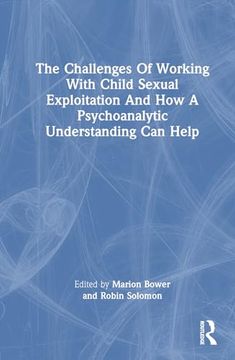 portada The Challenges of Working With Child Sexual Exploitation and how a Psychoanalytic Understanding can Help (in English)
