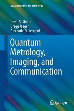 portada Quantum Metrology, Imaging, and Communication (en Inglés)