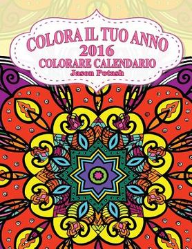 portada Colora Il Tuo Anno-2016 Colorare Calendario (en Italiano)