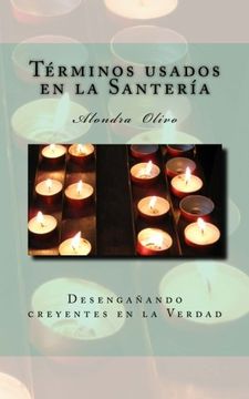 portada Glosario de los Termino de Santeria: Desenganando Creyentes en la Verdad